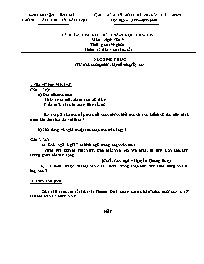 Đề kiểm tra học kỳ II môn Ngữ văn Lớp 9 - Năm học 2018-2019 - Phòng GD và ĐT Tân Châu (Có đáp án)
